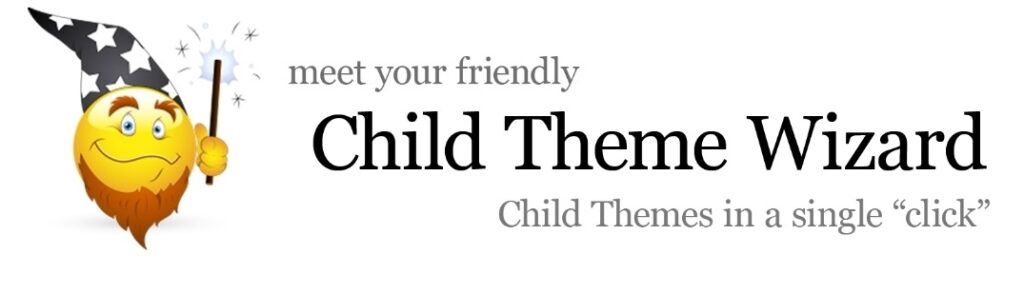 Child theme Wizard for creating a WordPress child theme